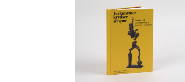 En kunstner krydser sit spor – Teodor Bok som flygtning og kunstner i Danmark